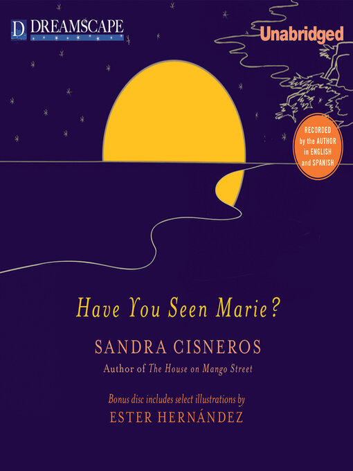 Title details for Have You Seen Marie? by Sandra Cisneros - Available